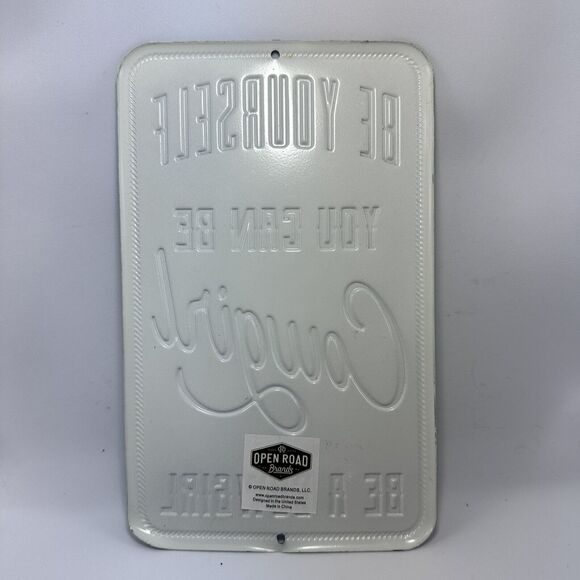 Metal Sign "Be Yourself unless You Can Be A Cowgirl then‎ Be A Cowgirl" Western - Picture 4 of 6